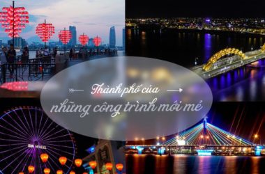 Biết điều này, bạn hết ngạc nhiên vì Đà Nẵng đáng sống !