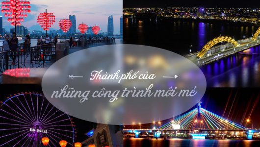 Thành phố Đà Nẵng - những công trình